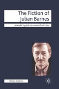 Cover: The Fiction of Julian Barnes - Bloomsbury Academic