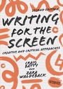 Cover: Writing for the Screen - Bloomsbury Academic