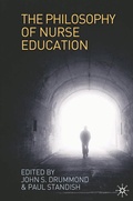 Cover: The Philosophy of Nurse Education - Bloomsbury Academic