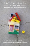 Cover: Critical Issues in Child and Adolescent Mental Health - Bloomsbury Academic