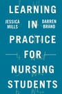 Cover: Learning in Practice for Nursing Students - Bloomsbury Academic