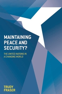 Enlarge image Cover: Maintaining Peace and Security? - Bloomsbury Academic