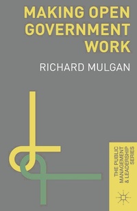 Enlarge image Cover: Making Open Government Work - Bloomsbury Academic