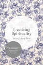 Cover: Practising Spirituality - Bloomsbury Academic