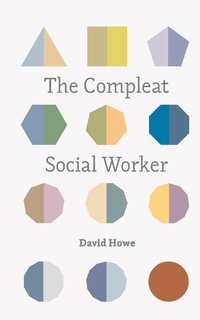 Enlarge image Cover: The Compleat Social Worker - Bloomsbury Academic