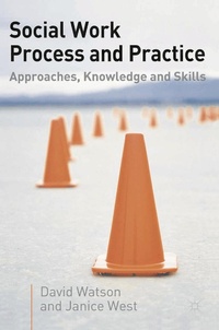 Enlarge image Cover: Social Work Process and Practice - Bloomsbury Academic