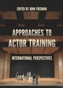 Cover: Approaches to Actor Training - Methuen Drama