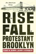 Bild: The Rise and Fall of Protestant Brooklyn - Three Hills