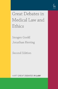 Abbildung von: Great Debates in Medical Law and Ethics - Hart Publishing
