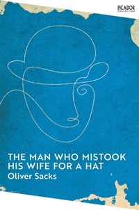 Abbildung von: The Man Who Mistook His Wife for a Hat - Picador