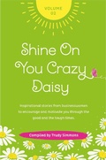 Cover: Shine on You Crazy Daisy - Volume 2 - Shine On You Crazy Daisy