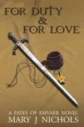 Cover: For Duty & For Love - Emvarr Publishing LLC