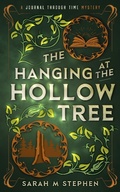 Cover: The Hanging at the Hollow Tree (Journal Through Time Mysteries) - Wze Press