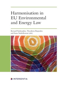 Bild: Harmonisation in EU Environmental and Energy Law - Intersentia Ltd