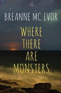 Cover: Where There Are Monsters - Peepal Tree Press Ltd