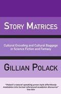 Cover: Story Matrices - Luna Press Publishing