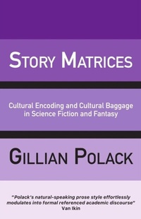 Enlarge image Cover: Story Matrices - Luna Press Publishing