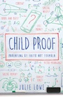 Cover: Child Proof - New Growth Press