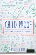 Cover: Child Proof - New Growth Press