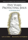 Cover: Five Years Protecting Jesus - LtoJ Consulting Group