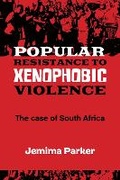 Cover: Popular Resistance to Xenophobic Violence - Daraja Press