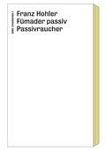 Cover: F&uuml;mader passiv / Passivraucher - Chasa Editura Rumantscha