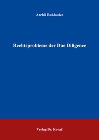 Abbildung von: Rechtsprobleme der Due Diligence - Kovac, Dr. Verlag
