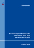 Cover: Verarbeitung von Kundendaten im Wege des Asset Deals im Insolvenzverfahren - Kovac, Dr. Verlag