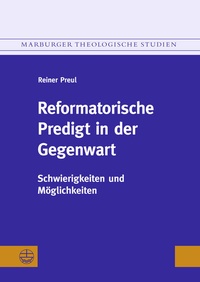 Abbildung von: Reformatorische Predigt in der Gegenwart - Evangelische Verlagsanstalt