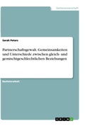 Cover: Partnerschaftsgewalt. Gemeinsamkeiten und Unterschiede zwischen gleich- und gemischtgeschlechtlichen Beziehungen - GRIN Verlag