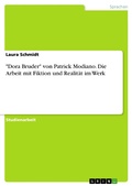 Cover: "Dora Bruder" von Patrick Modiano. Die Arbeit mit Fiktion und Realit&auml;t im Werk - GRIN Verlag