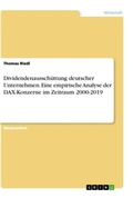 Cover: Dividendenausschuettung deutscher Unternehmen. Eine empirische Analyse der DAX-Konzerne im Zeitraum 2000-2019 - GRIN Verlag