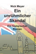 Cover: Ein unr&uuml;hmlicher Skandal - tredition