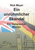 Cover: Ein unr&uuml;hmlicher Skandal - tredition