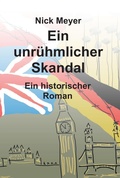 Cover: Ein unr&uuml;hmlicher Skandal - tredition