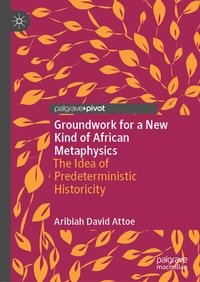 Abbildung von: Groundwork for a New Kind of African Metaphysics - Palgrave Macmillan