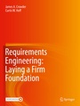 Cover: Requirements Engineering: Laying a Firm Foundation - Springer