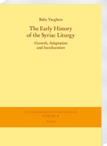 Cover: The Early History of the Syriac Liturgy - Harrassowitz Verlag