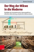 Cover: Der Weg der Mikwe in die Moderne - Vandenhoeck & Ruprecht