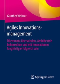Abbildung von: Agiles Innovationsmanagement - Springer Gabler