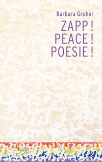 Abbildung von: Zapp! Peace! Poesie! - Verlag am Goetheanum
