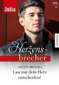 Cover: Lass nur dein Herz entscheiden! - CORA Verlag