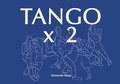 Cover: Tango x 2 - epubli