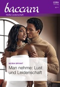 Cover: Man nehme: Lust und Leidenschaft - CORA Verlag