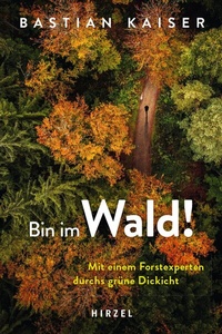 Abbildung von: Bin im Wald! - Hirzel