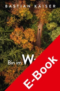 Abbildung von: Bin im Wald! - Hirzel