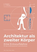 Cover: Architektur als zweiter K&ouml;rper - Mann, Gebr.