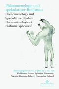 Cover: Ph&auml;nomenologie und spekulativer Realismus. Phenomenology and Speculative Realism. Ph&eacute;nom&eacute;nologie et r&eacute;alisme sp&eacute;culatif. - K&ouml;nigshausen & Neumann