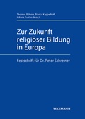 Cover: Zur Zukunft religi&ouml;ser Bildung in Europa - Waxmann