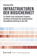Cover: Infrastrukturen der Biosicherheit - transcript